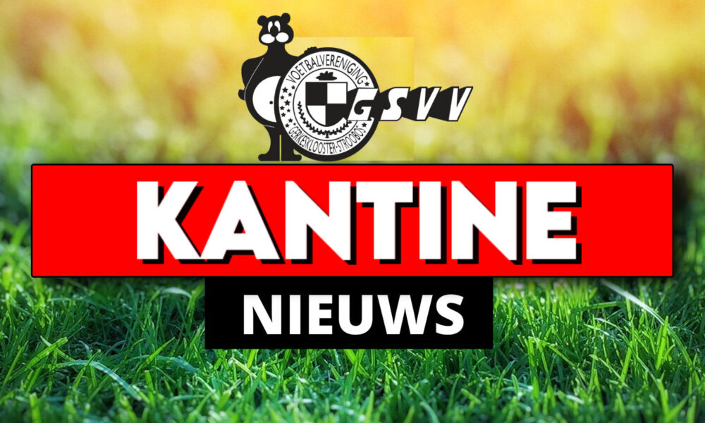 Kantinenieuws 7 maart 2026