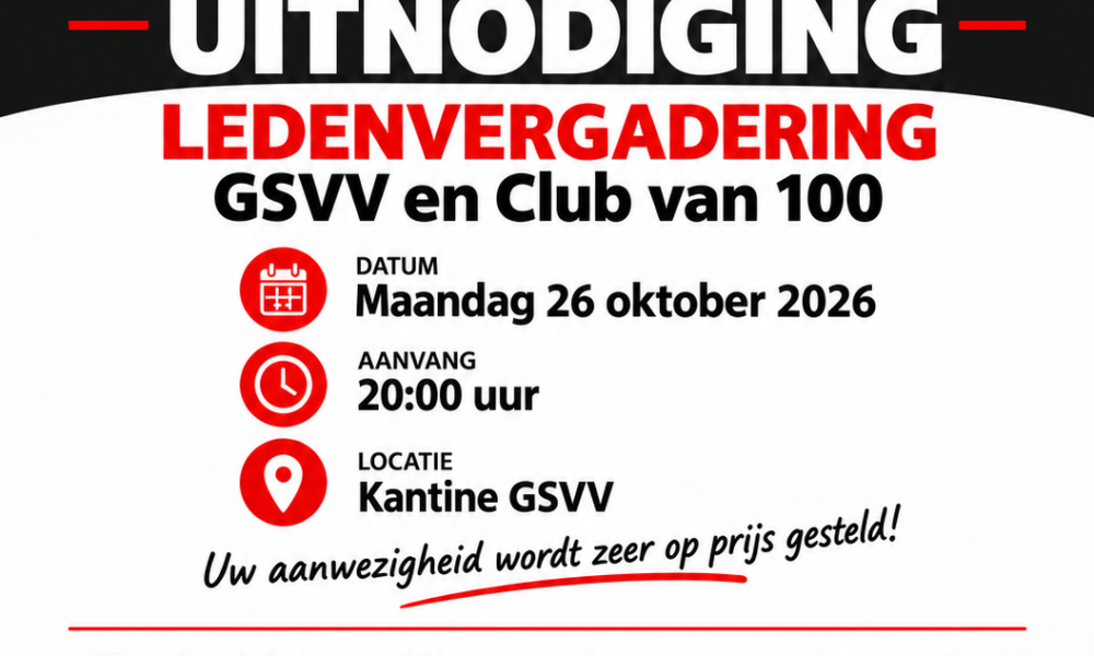 Algemene Ledenvergadering GSVV en Club van 100